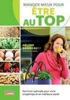 Manger mieux pour être au top